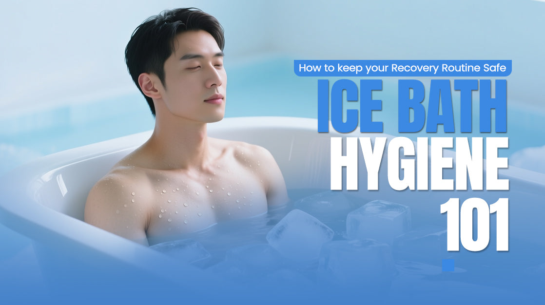 Ice Bath Hygiene 101: How to Keep Your Recovery Routine Safe